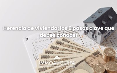 Herencia de vivienda: los 9 pasos clave que debes conocer