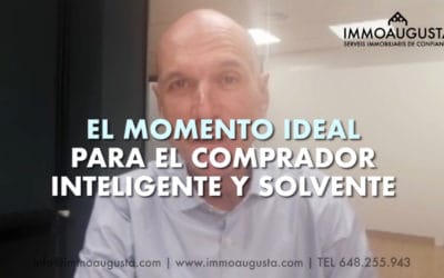 Es el momento ideal para el comprador inteligente y solvente.