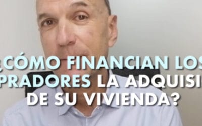 ¿Cómo financian los compradores la adquisición de su vivienda?