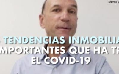 Las 5 tendencias inmobiliarias más importantes que nos ha traído el Covid-19