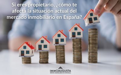 Si eres propietario, ¿cómo te afecta la situación actual del mercado inmobiliario en España?