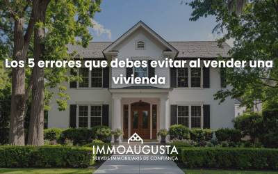 Los 5 errores que debes evitar al vender una vivienda