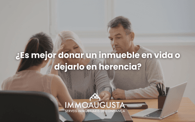 ¿Es mejor donar un inmueble en vida o dejarlo en herencia?