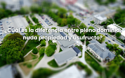 ¿Cuál es la diferencia entre pleno dominio, nuda propiedad y usufructo?